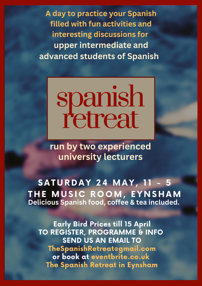 Spanish Retreat at Eynsham 24th May 2025