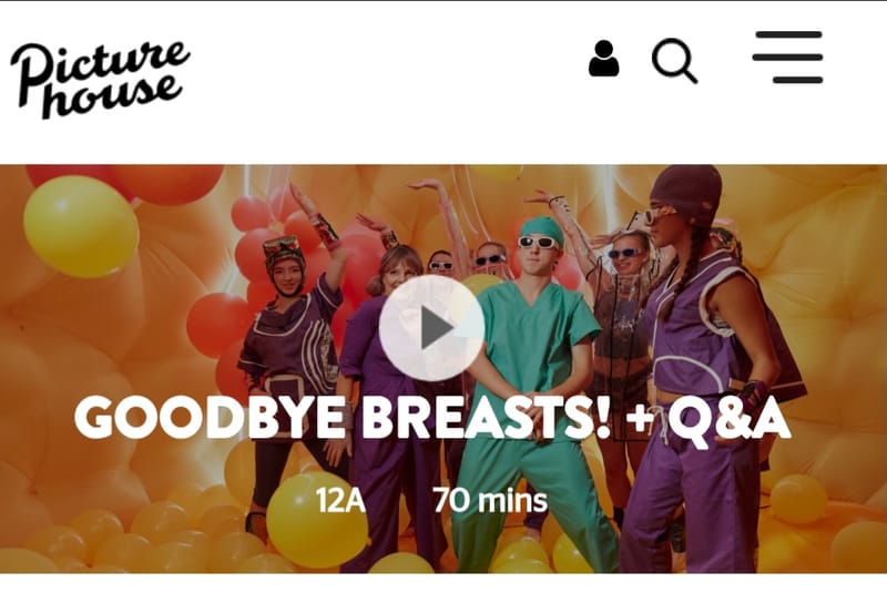 Goodbye Breasts! Phoenix Picturehouse Tuesday 5 May 2026