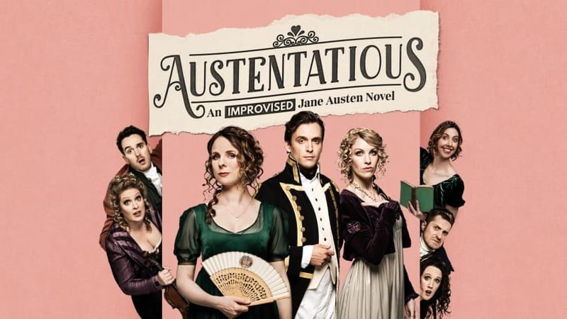 Austentatious, the hit comedy, New Theatre Oxford, 17 May 2026