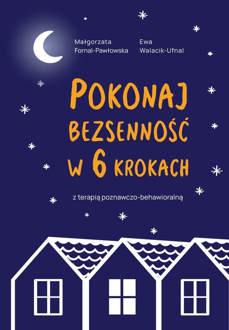 Książka: Pokonaj bezsenność w 6 krokach