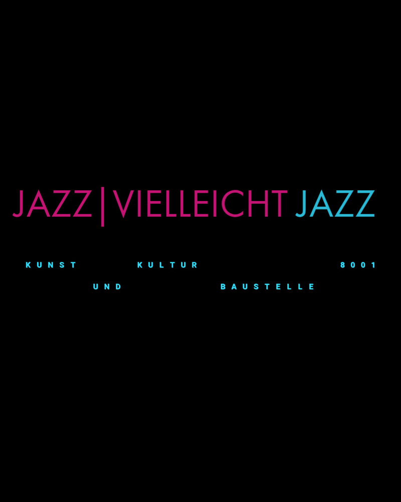 Jazz Vielleicht Jazz