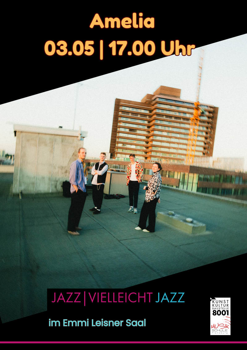 Amelia ---  Jazz Vielleicht Jazz -- im Emmi Leisner Saal in der Musikschule