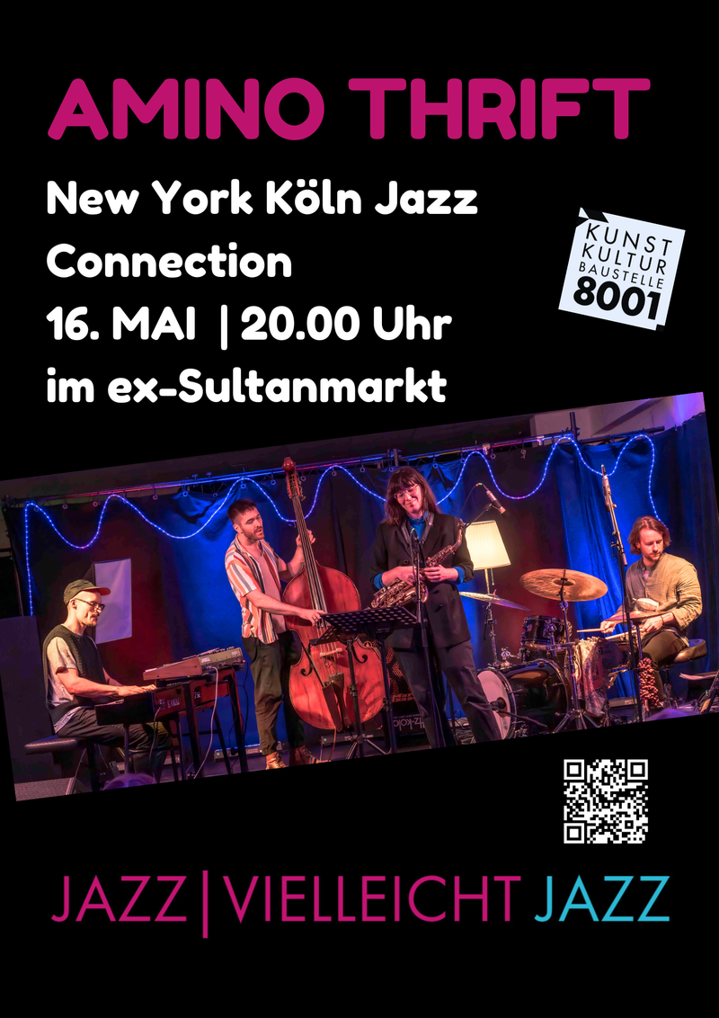 Amino Thrift im ex-Sultanmarkt | Jazz Vielleicht Jazz