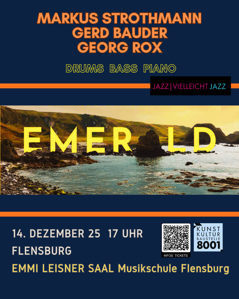 Emerald Trio  (Emmi Leisner Saal, Musikschule)     |  JAZZ VIELLEICHT JAZZ