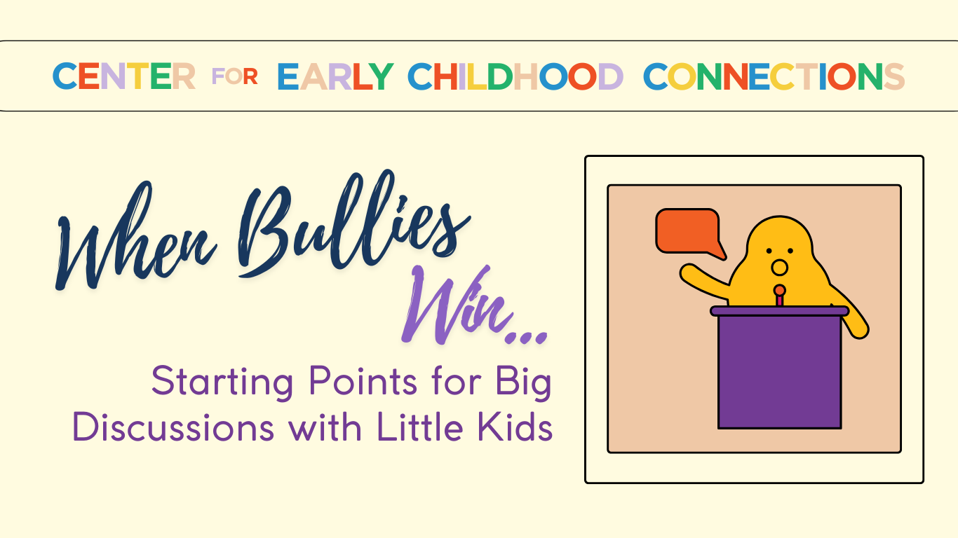 When Bullies Win... Starting Points for Big Discussions with Little Kids.