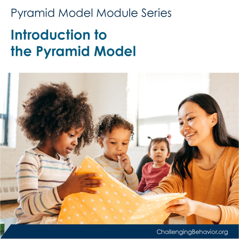 Infant-Toddler Caregiving: Intro to the Pyramid Model