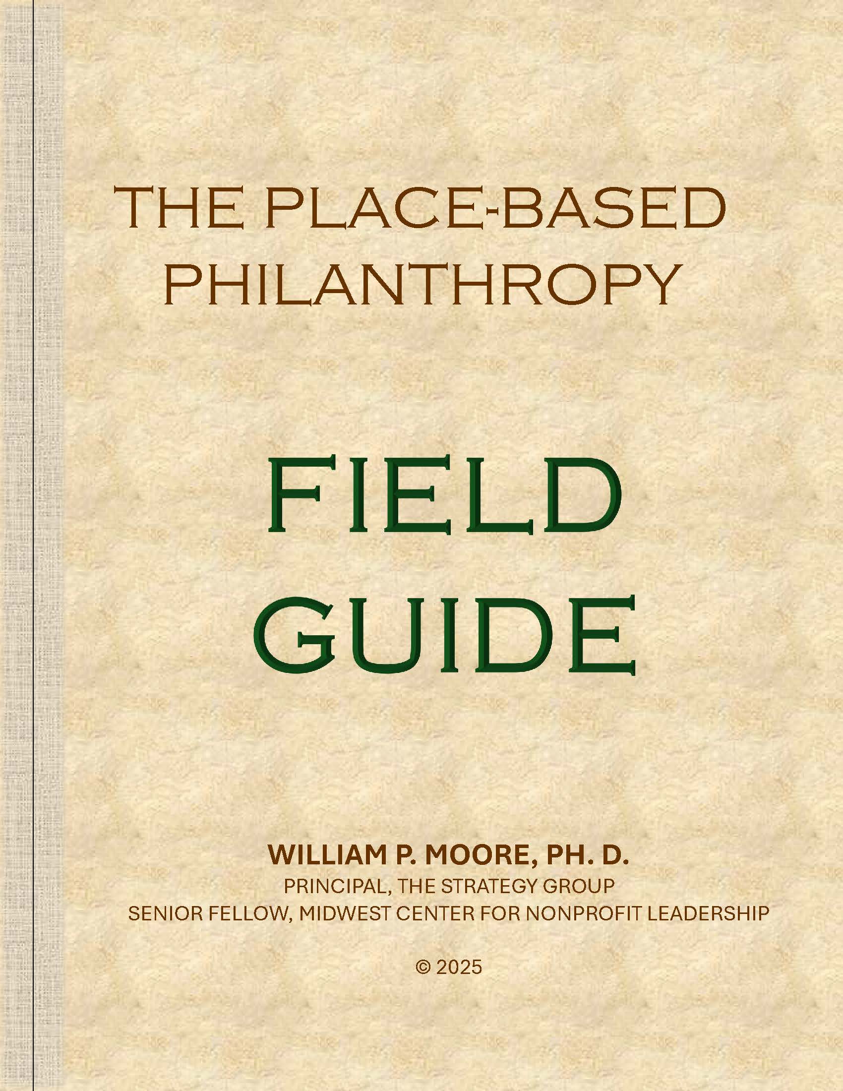 Place-Based Philanthropy: A Field Guide