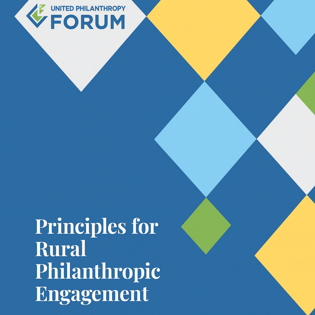 Principles for Rural Philanthropic Engagement (United Philanthropy Forum)