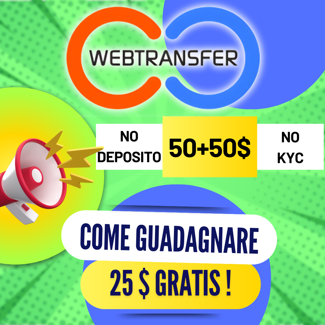 Guadagnare $50 gratuitamente con Web Transfer: Tutto quello che c'è da sapere