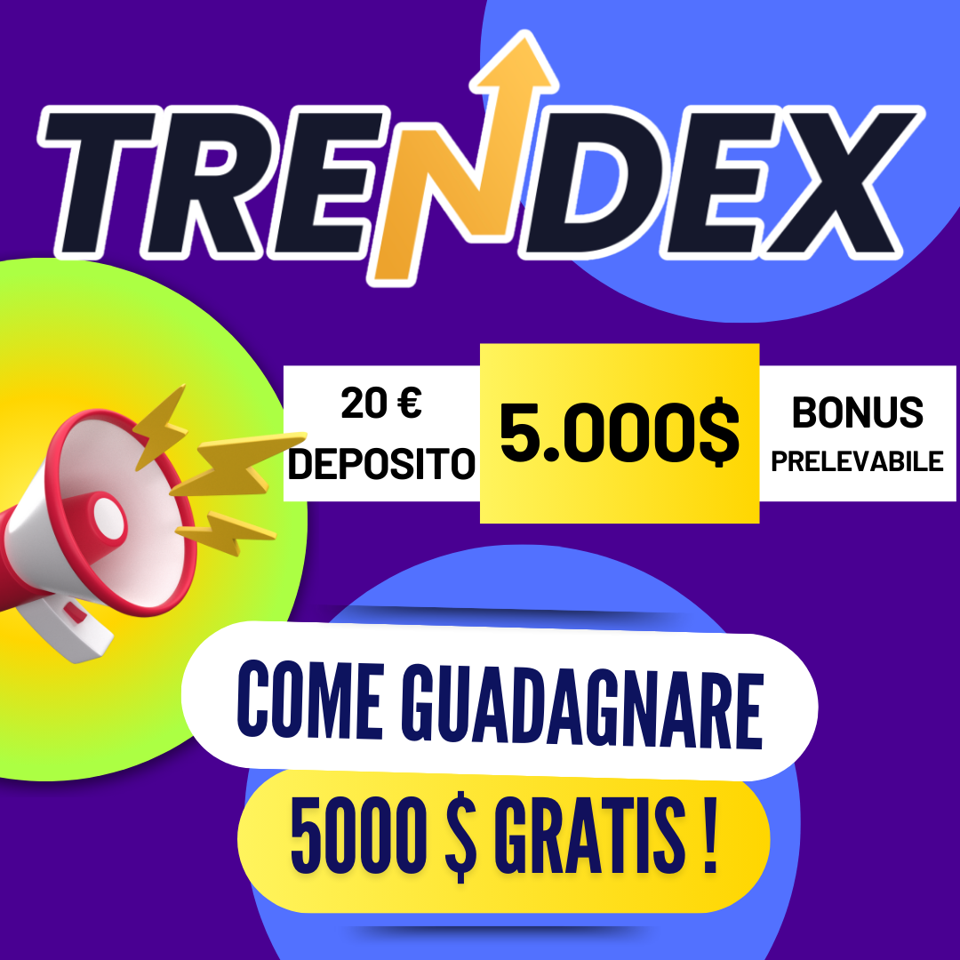 Scopri Come Guadagnare Fino a 5.000 Euro con Trendex: Bonus e Carte Gratis!