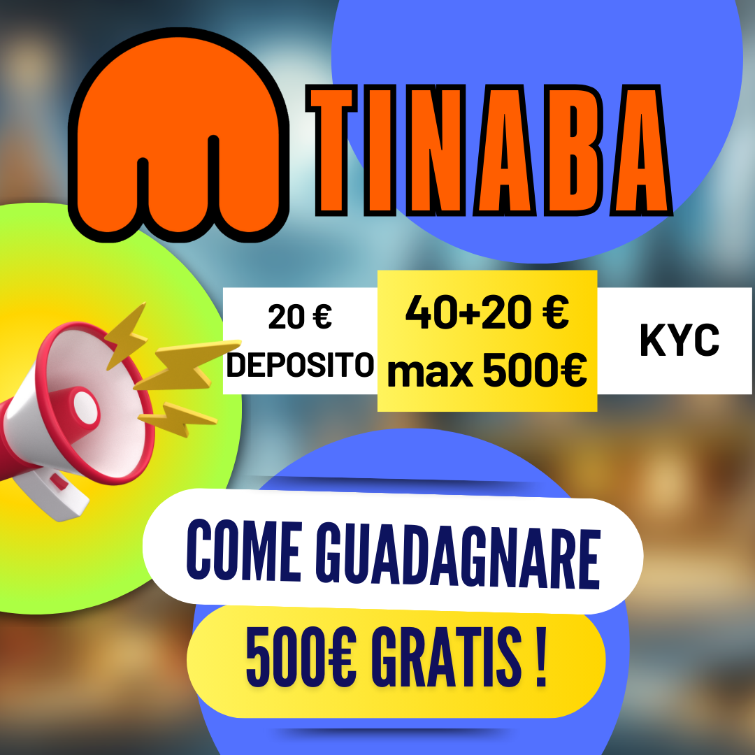 Tinaba Come Guadagnare fino a 500€ Gratis! Promo 20+40 Scade il 29/09/2024