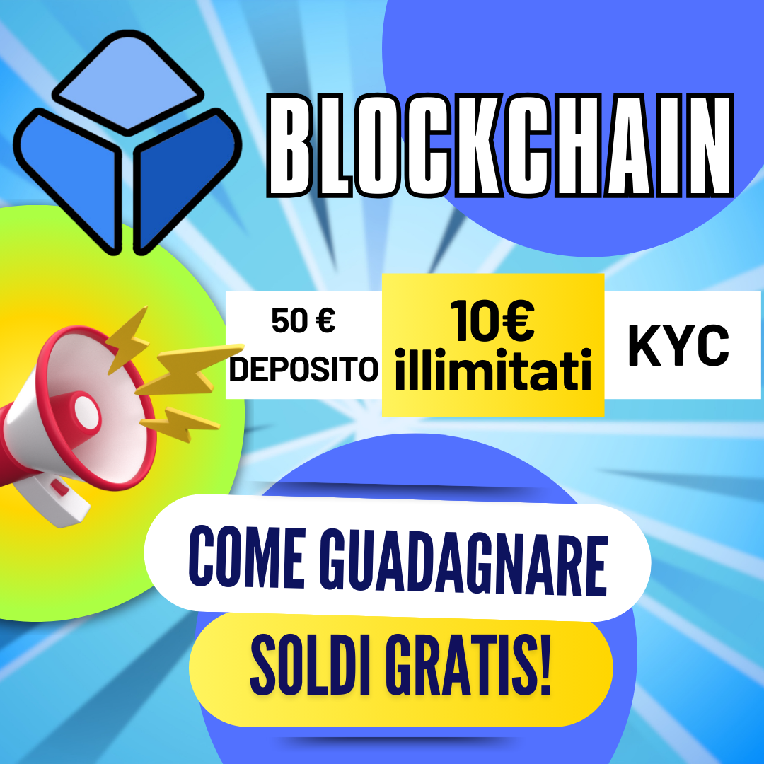 Guadagna 10€ Illimitati con Blockchain.com: La Guida Completa alla Nuova Promozione