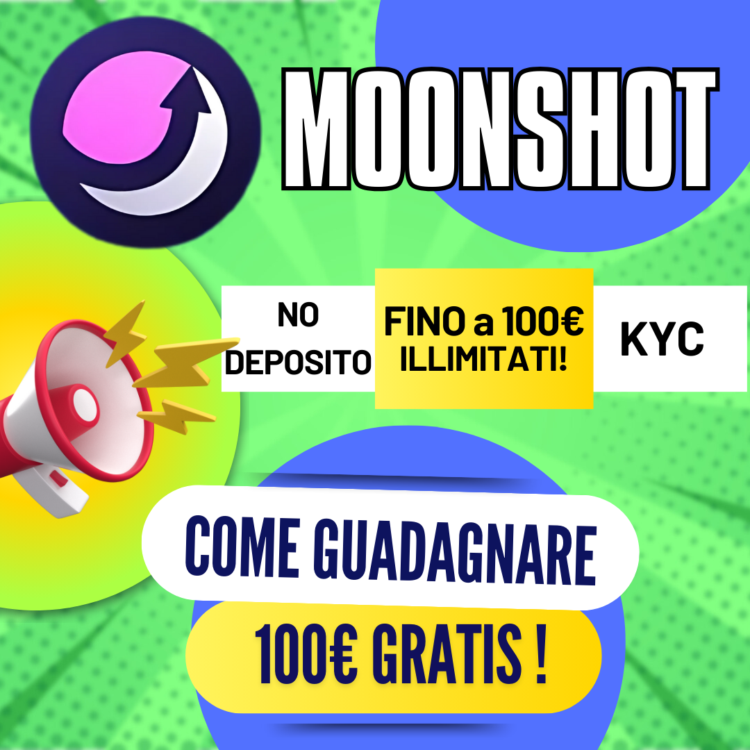 Moonshot Money Bonus Pazzesco! Guadagnare Soldi Gratis!