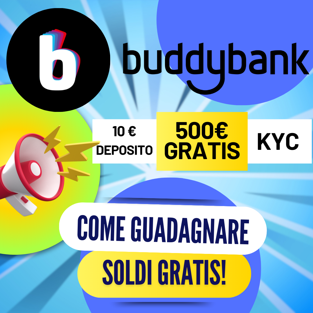 Promo "Effetto Buddy": Come Ottenere Buoni Amazon fino a 500€