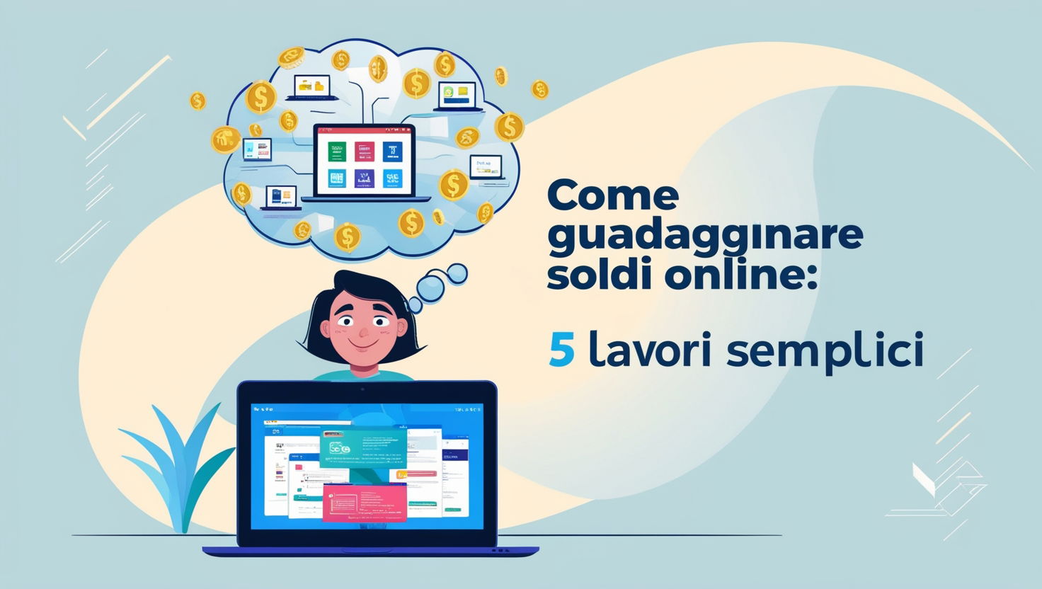 guadagnare soldi, guadagnare online, fare soldi online