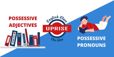 Possessive Adjectives / Possessive Pronouns