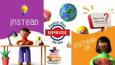 Instead vs Instead of: Diferença Completa e Definitiva