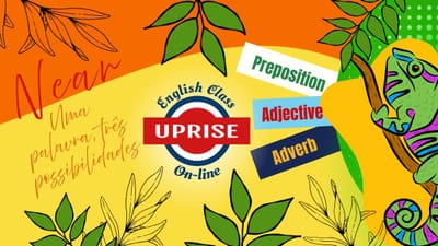 A palavra Near: Advérbio, Preposição ou Adjetivo?