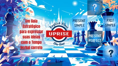 Past Simple, Present Perfect ou Present Simple: O Guia Definitivo para Nunca Mais Errar