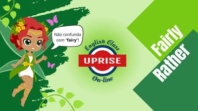 Fairly vs Rather: Guia Completo para Estudantes de Inglês