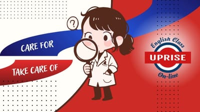 Care For x Take Care Of: Como Usar Corretamente em Inglês