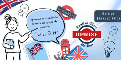 O Segredo Definitivo para Dominar a Pronúncia de "OUGH" em Inglês