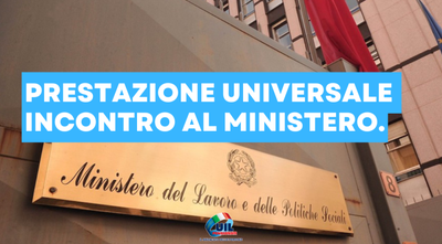 Prestazione universale: l’incontro al Ministero