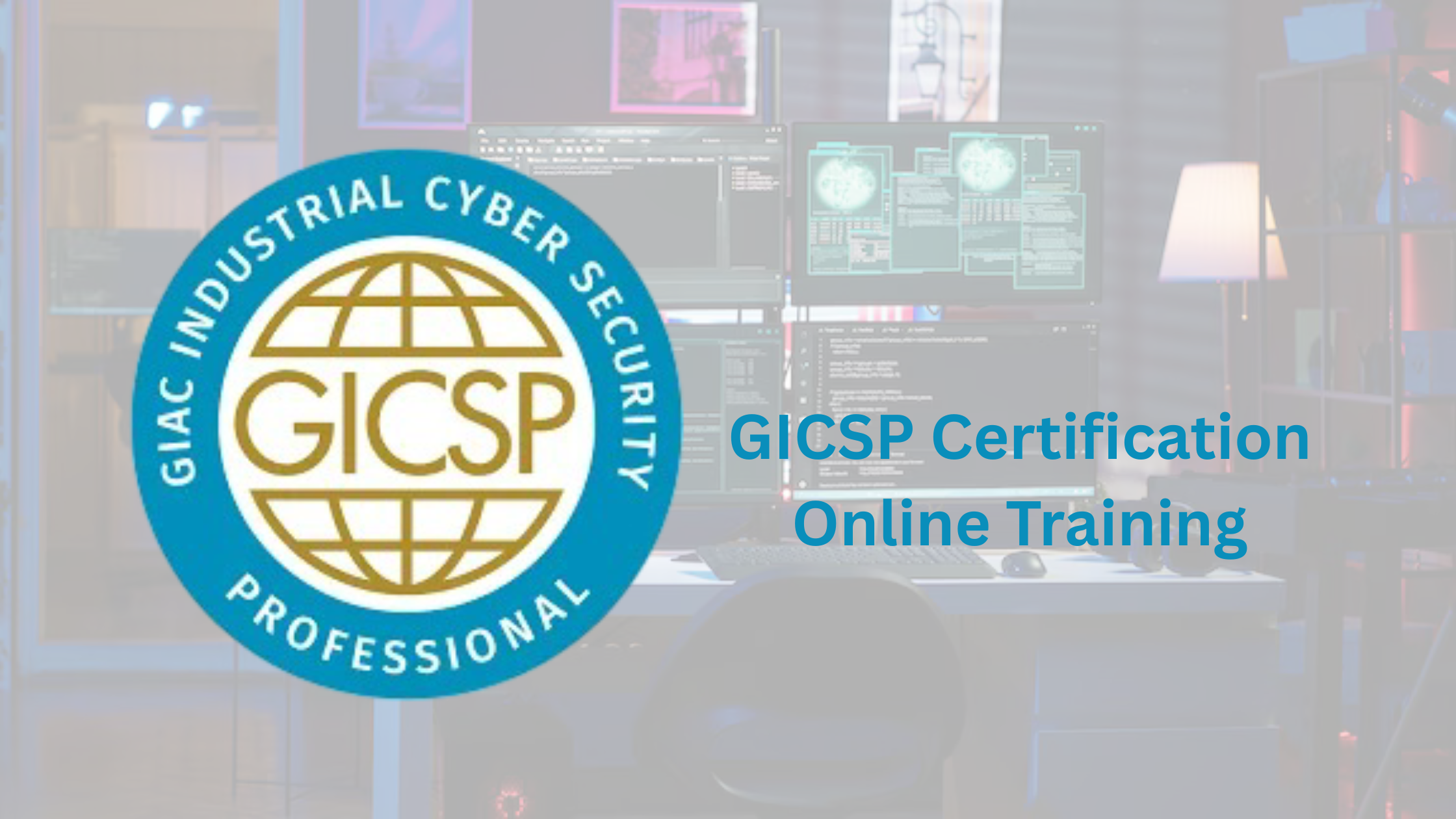 GICSP Certification Online Training