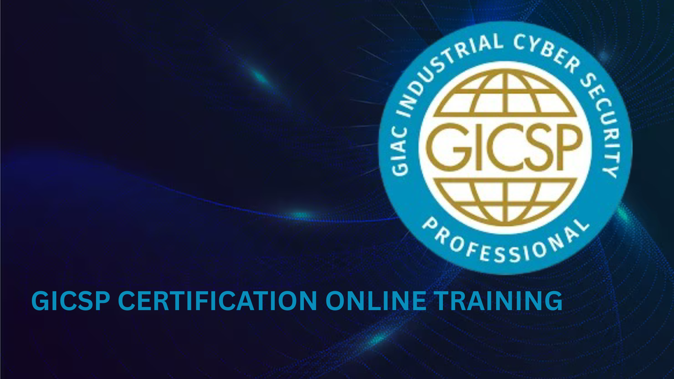 GICSP Certification Online Training
