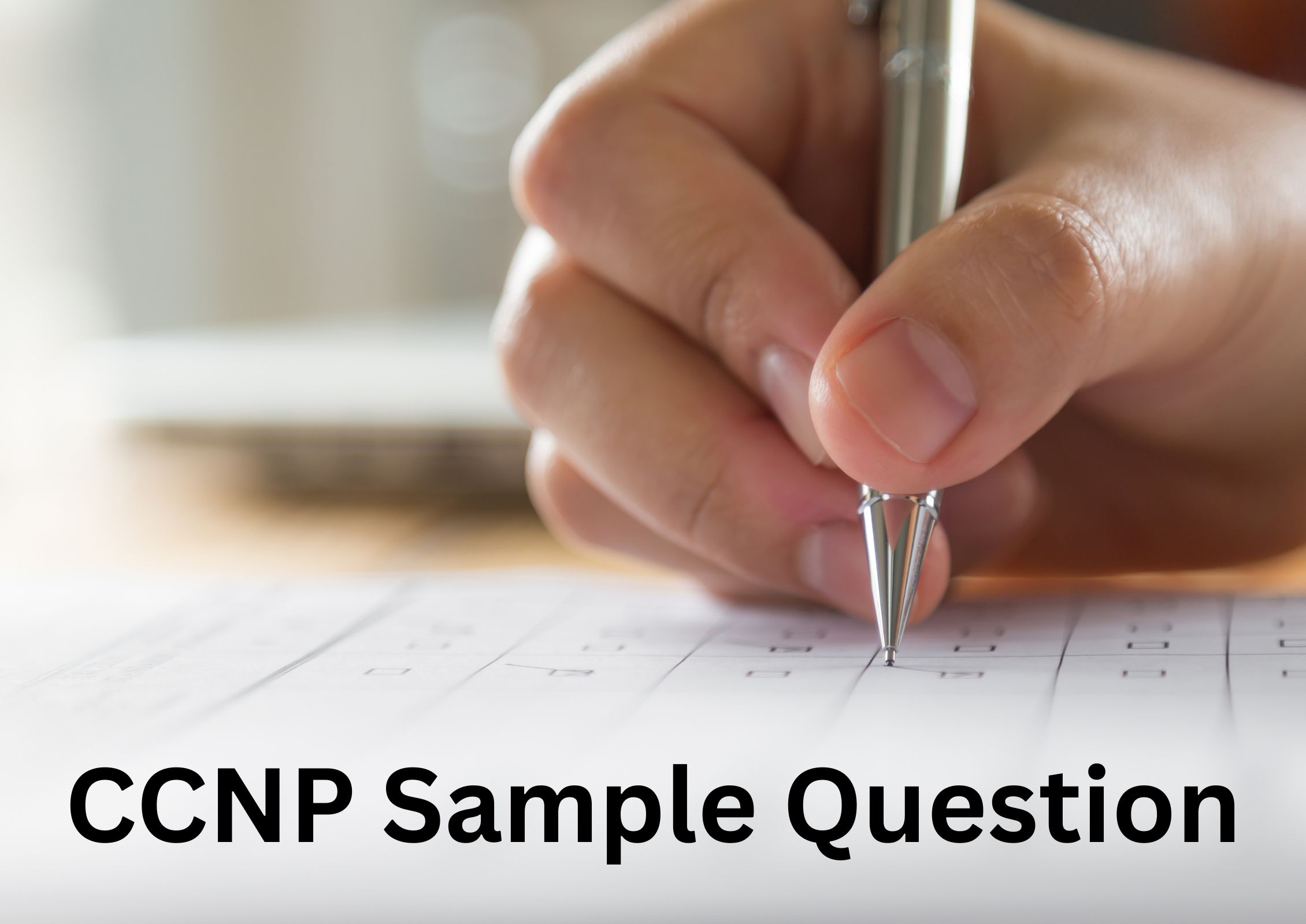 CCNP Sample Question