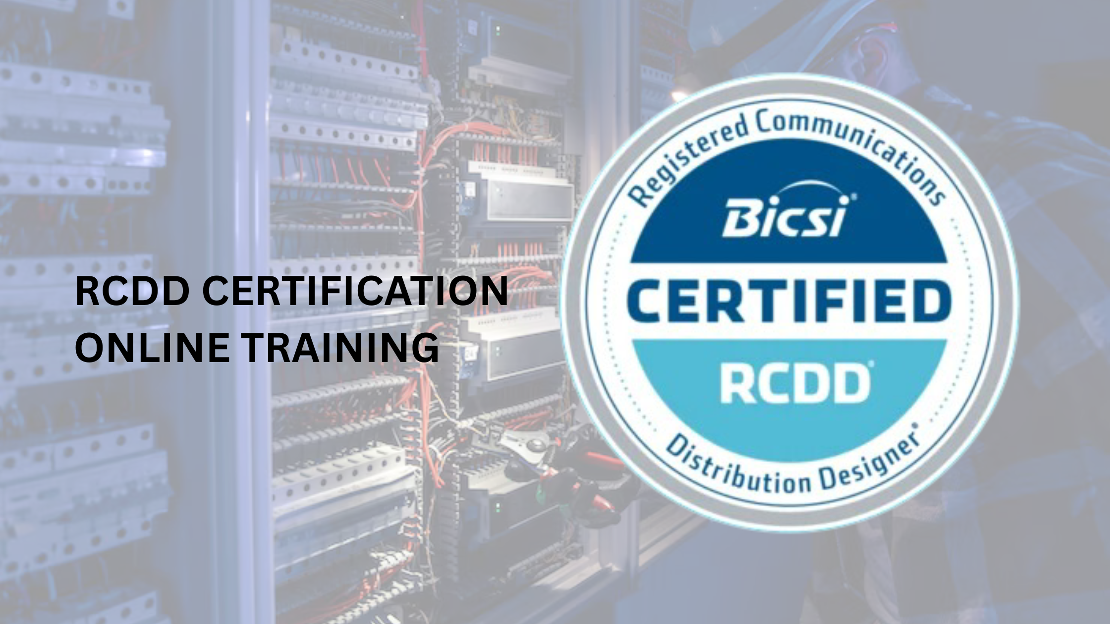 RCDD Certification Online Training