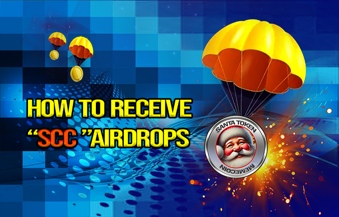 How to Receive  “SCC ”Airdrops