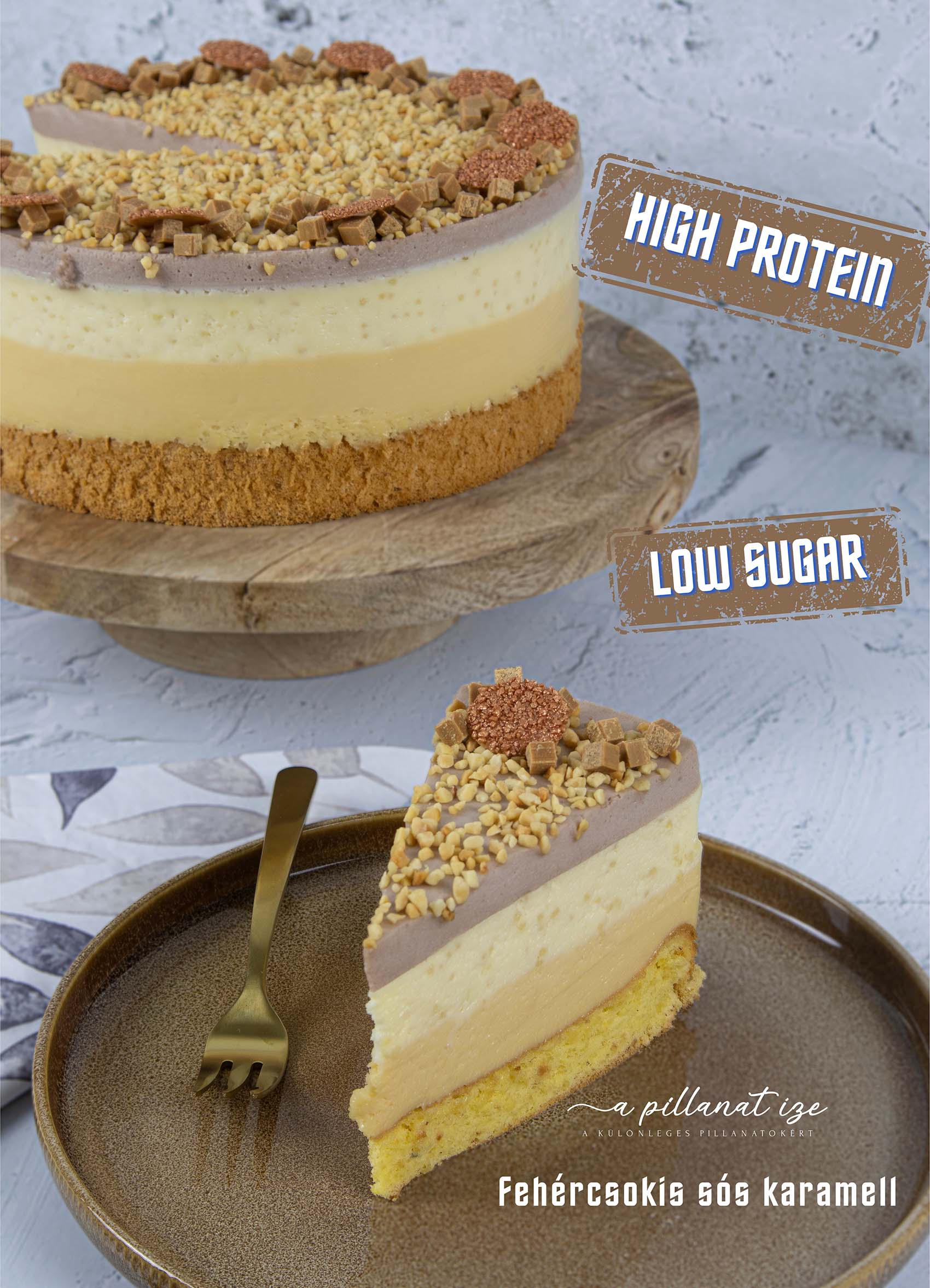 HIGH PROTEIN Fehércsokis sós karamell torta