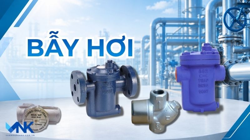 Hiện tượng búa nước trong đường ống hơi và vai trò của bẫy hơi trong việc hạn chế