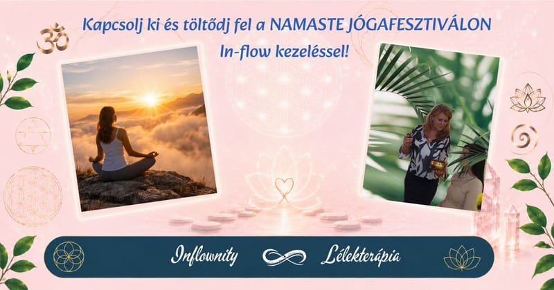 Energetikai feltöltés a Namaste Jógafesztiválon!
