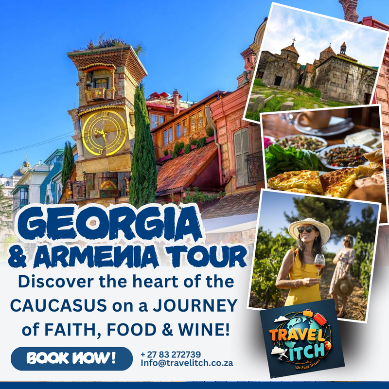 GEORGIA AND ARMENIA: 11 DAYS (28th May - 07 Jun 2026) & (08 - 18 Jul 2026)