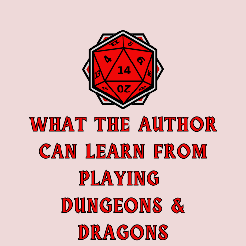 What the Sci/Fantasy Author Can Learn from D&D