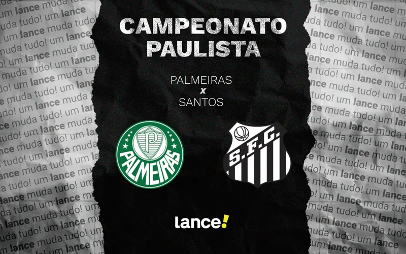 Palmeiras x Santos: onde assistir ao vivo, horário e escalações do jogo pelo Paulistão