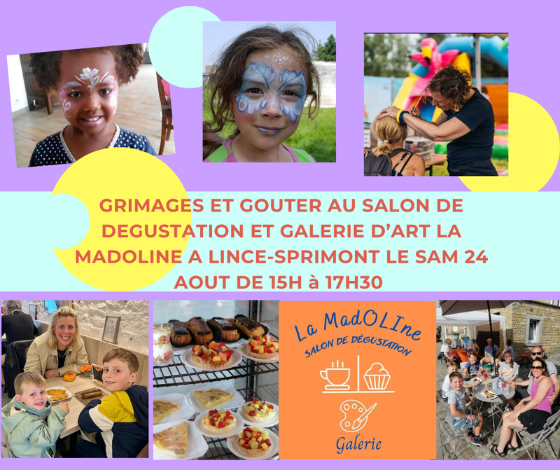 GRIMAGES ET GOUTER AU SALON DE DEGUSTATION ET GALERIE D'ART LA MADOLINE