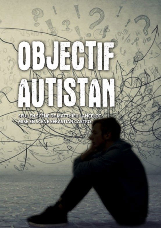 Théâtre "Objectif Autistan"
