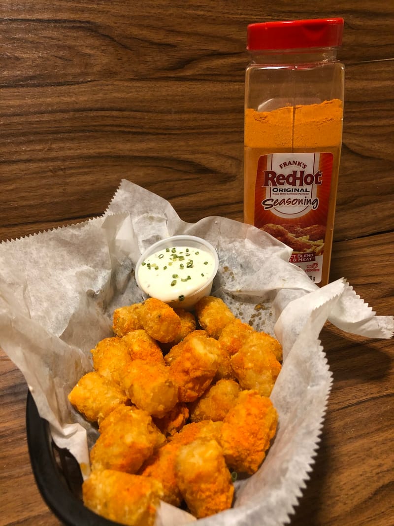 TATER TOTS or RED HOT TOTS