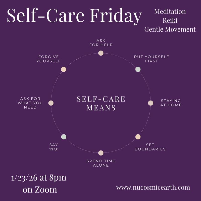 Self-Care Friday | Meditation, Reiki, Gentle Movement