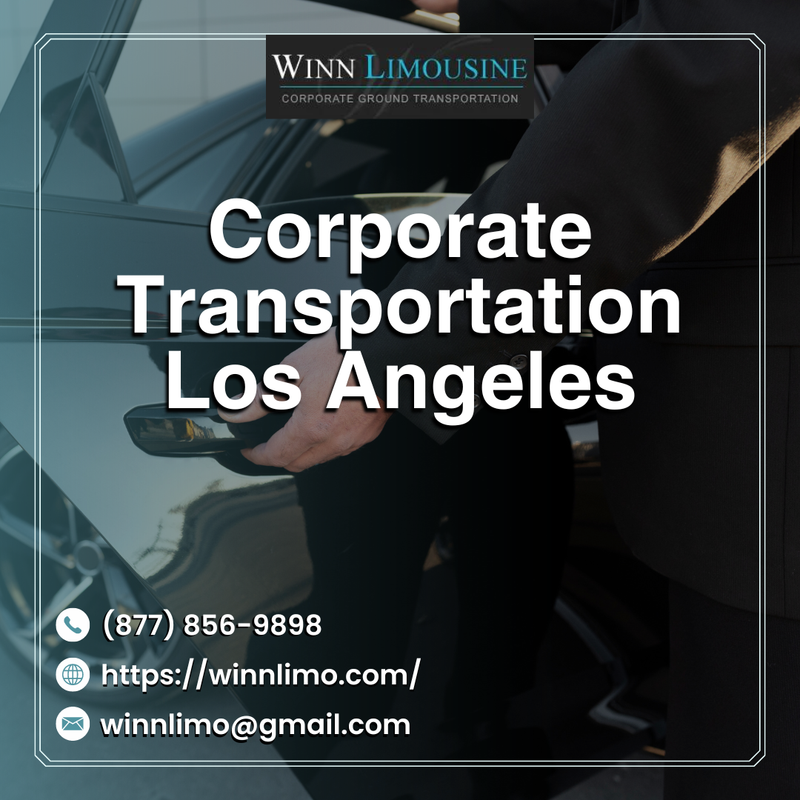 Corporate Transportation Los Angeles | Reliable Executive Travel Solutions