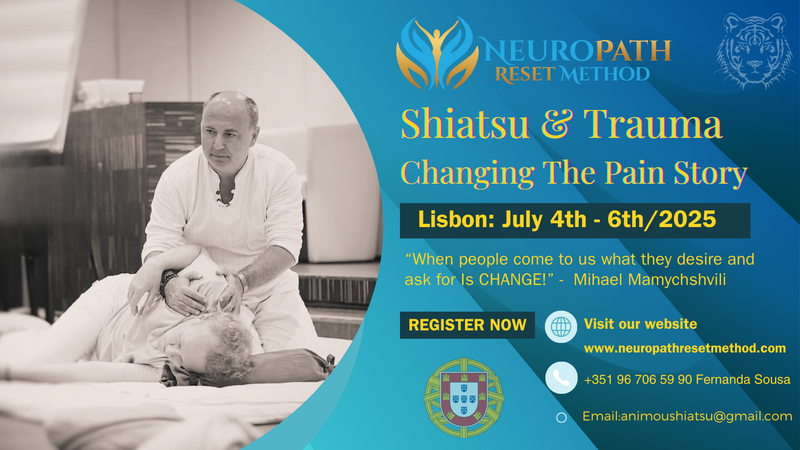 Portugal, LISBON - Shiatsu & Trauma: Changing The Pain Story