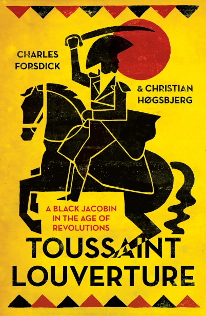 A Black Jacobin In The Age Of Revolutions-Toussaint Louverture