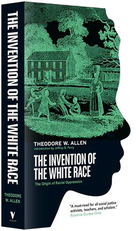 The Invention of the White Race Volume 2