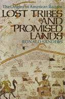 Lost Tribes and Promised Lands