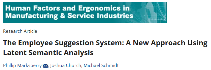 The Employee Suggestion System: A New Approach
Using Latent Semantic Analysis