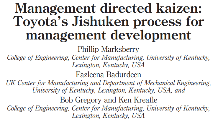 Management directed kaizen: Toyota’s Jishuken process for management development