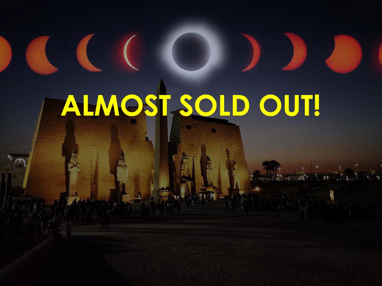 2027 Total Solar Eclipse in Luxor with Nile Cruise - ALMOST SOLD OUT!